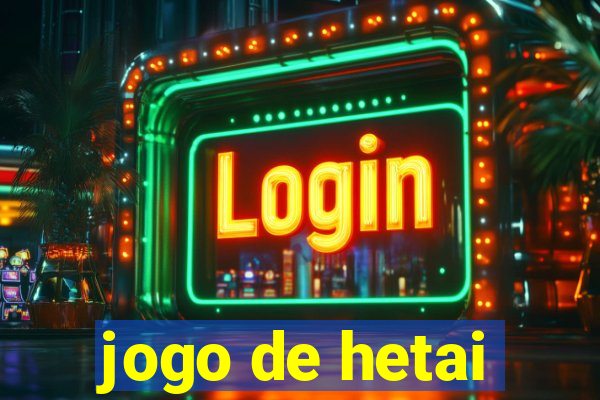 jogo de hetai